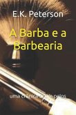 A Barba E a Barbearia: Uma Cr