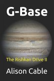 G-Base: The Rishkan Drive II