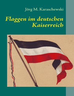 Flaggen im deutschen Kaiserreich