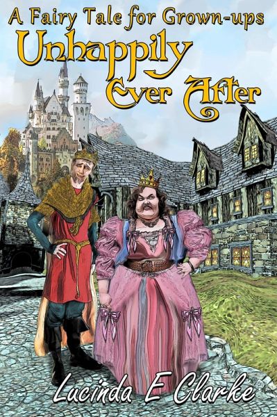 Unhappily Ever After (eBook, ePUB) Unhappily Ever After (eBook, ePUB)