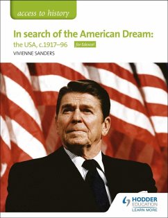 Access to History: In search of the American Dream: the USA, c1917-96 for Edexcel (eBook, ePUB) - Sanders, Vivienne