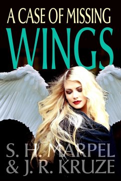 A Case of Missing Wings (Ghost Hunters Mystery-Detective) (eBook, ePUB) - Marpel, S. H.; Kruze, J. R.