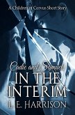 Cadie and Samuel: In the Interim: A Children of Corvus Short Story (The Children Of Corvus, #4) (eBook, ePUB)
