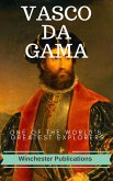 Vasco-Da-Gama: One of the World's Greatest Explorers (Illustrated) (eBook, ePUB)