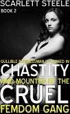 Gullible Businessman Is Locked In Chastity And Mounted By The Cruel Femdom Gang! (Femdom New World Order) (eBook, ePUB)