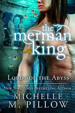 The Merman King (Lords of the Abyss, #6) (eBook, ePUB) - Pillow, Michelle M.