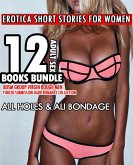 Erotica Short Stories for Women 12 Adult Sex Books Bundle - BDSM Group, Virgin, Rough Men (Forced Submission Dark Romance Collection, #1) (eBook, ePUB)
