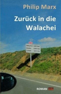 Zurück in die Walachei - Marx, Philip