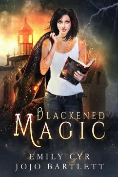 Blackened Magic (Mistakes Were Made, #1) (eBook, ePUB) - Cyr, Emily; Bartlett, Jojo