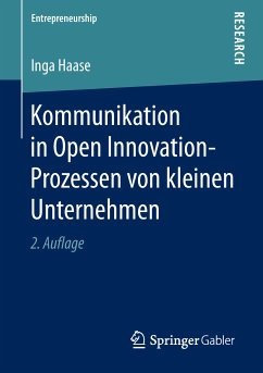 Kommunikation in Open Innovation-Prozessen von kleinen Unternehmen (eBook, PDF) - Haase, Inga
