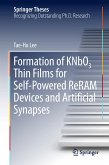 Formation of KNbO3 Thin Films for Self-Powered ReRAM Devices and Artificial Synapses (eBook, PDF)