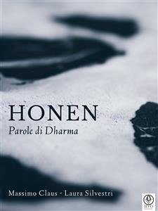 Honen - Parole di Dharma (eBook, ePUB) - Claus, Massimo; Silvestri, Laura