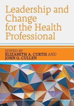 Leadership and Change for the Health Professional - Curtis