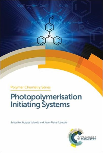 Photopolymerisation Initiating Systems (eBook, PDF)