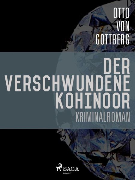 Der verschwundene Kohinoor (eBook, ePUB) Der verschwundene Kohinoor (eBook, ePUB)