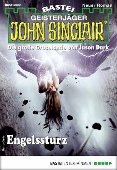 Engelssturz / John Sinclair Bd.2099 (eBook, ePUB) - Dark, Jason