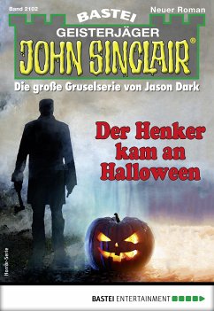 Der Henker kam an Halloween / John Sinclair Bd.2102 (eBook, ePUB) - Stahl, Timothy