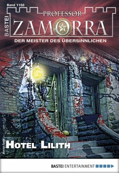 Hotel Lilith / Professor Zamorra Bd.1158 (eBook, ePUB) - Borner, Simon
