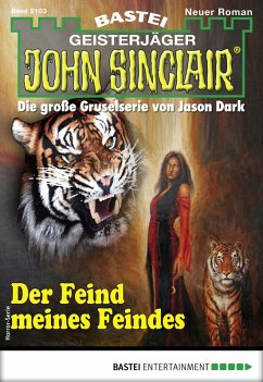Der Feind meines Feindes / John Sinclair Bd.2103 (eBook, ePUB) - Hill, Ian Rolf