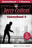 Jerry Cotton Sonder-Edition Sammelband 8 - Krimi-Serie (eBook, ePUB)