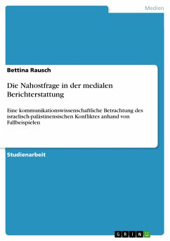 Die Nahostfrage in der medialen Berichterstattung (eBook, PDF) - Rausch, Bettina