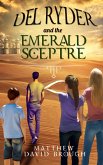 Del Ryder and the Emerald Sceptre (eBook, ePUB) Del Ryder and the Emerald Sceptre (eBook, ePUB)