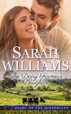 The Dairy Farmer's Daughter (Heart of the Hinterland, #1) (eBook, ePUB)