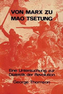Von Marx zu Mao Tsetung (eBook, ePUB) - Thomson, George