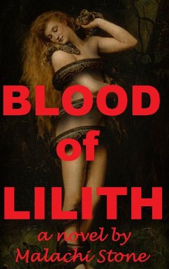 Blood of Lilith (eBook, ePUB) - Stone, Malachi