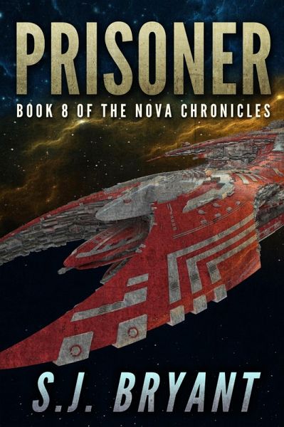 Prisoner (The Nova Chronicles, #8) (eBook, ePUB)