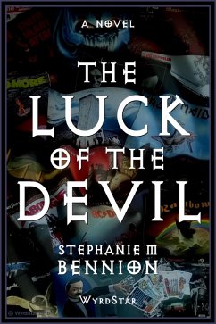 The Luck Of The Devil (eBook, ePUB) - Bennion, Steph