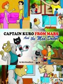 Captain Kuro From Mars and The Mad Doctor (Captain Kuro From Mars Picture Books in English, #3) (eBook, ePUB)