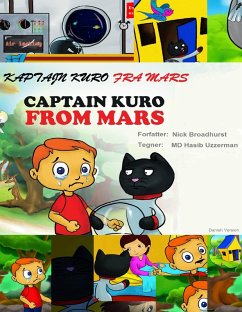 Kaptajn Kuro Fra Mars (Captain Kuro From Mars European Language Books, #3) (eBook, ePUB) - Broadhurst, Nick