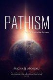 Pathism: Finding God in the Cosmos (eBook, ePUB) Pathism: Finding God in the Cosmos (eBook, ePUB)