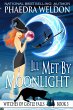 Ill Met By Moonlight (The Witches Of... - Bild 1
