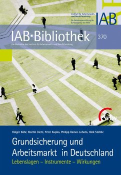 Grundsicherung und Arbeitsmarkt in Deutschland (eBook, PDF) - Bähr; Dietz; Kupka; Lobato; Stobbe