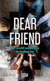 Dear Friend, The World Needs You Including Me. (eBook, ePUB)