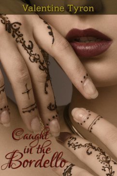 Cover Caught in the Bordello: An Exotic Erotica (eBook, ePUB)