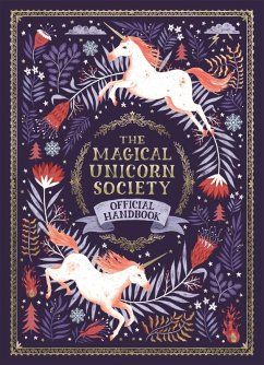 The Magical Unicorn Society Official Handbook (eBook, ePUB) - Phipps, Selwyn E.