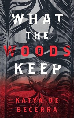 Cover What the Woods Keep (eBook, ePUB)