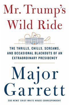 Mr. Trump's Wild Ride (eBook, ePUB) - Garrett, Major