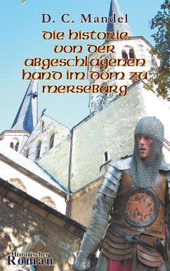 Die Historie von der abgeschlagenen Hand im Dom zu Merseburg (eBook, ePUB)