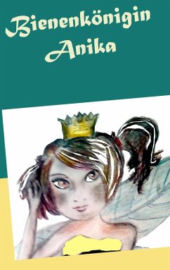 Bienenkönigin Anika (eBook, ePUB)