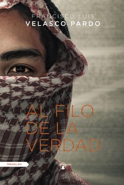 Al filo de la verdad (eBook, ePUB) - Velasco Pardo, Francisco Luis