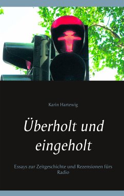 Überholt und eingeholt (eBook, ePUB)