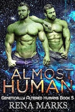 Almost Human (Genetically Altered Humans, #5) (eBook, ePUB) - Marks, Rena