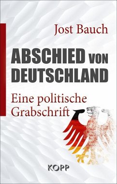 Abschied von Deutschland (eBook, ePUB) - Bauch, Jost
