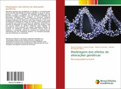 Modelagem dos efeitos de alterações genéticas - Braga, Ícaro Fernando Fonsêca;Stransky, Beatriz;Viana, Danylo de Araujoo