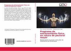 Programa de entrenamiento físico en rotura de pectoral mayor - Pardo Blanco, Marco Antonio;Jaspe López, Dugleidys