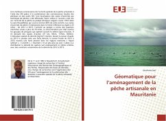Géomatique pour l¿aménagement de la pêche artisanale en Mauritanie - Sarr, Ousmane